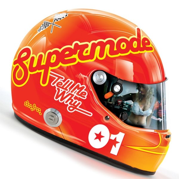 Supermode Tell Me Why, 2006