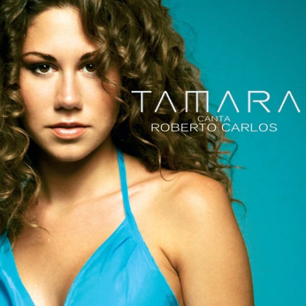 Album Tamara - Canta Roberto Carlos