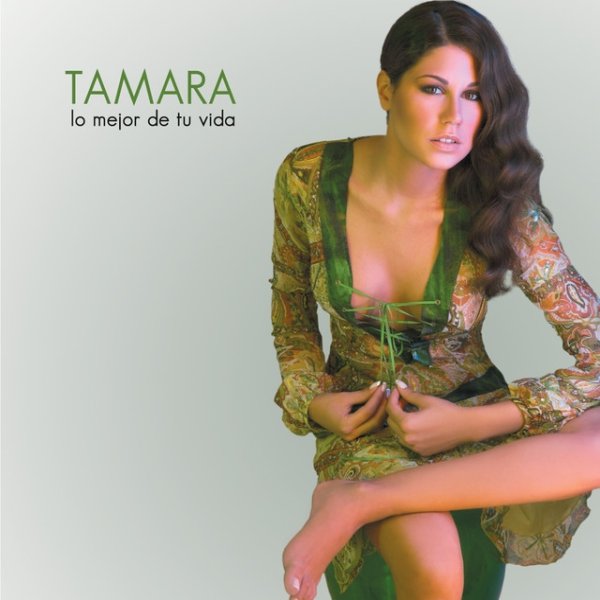 Album Tamara - Lo Mejor De Tu Vida