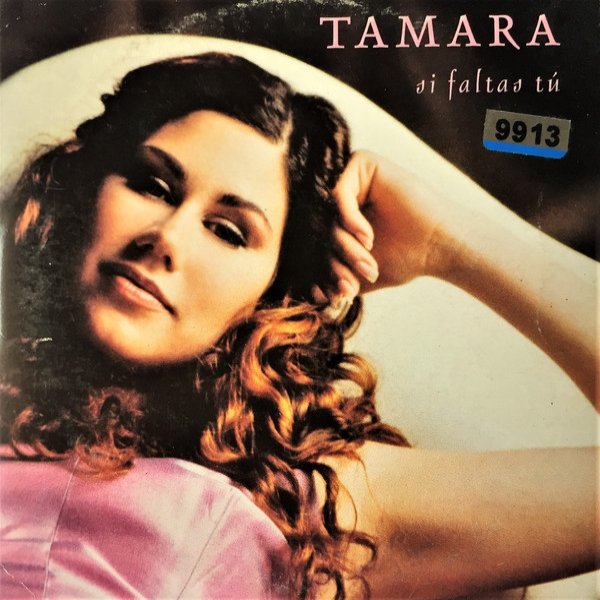 Album Tamara - Si Faltas Tú