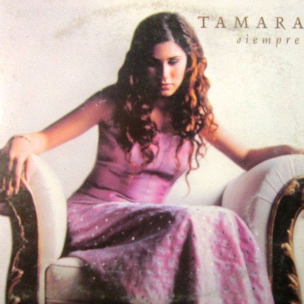 Tamara Siempre, 2001