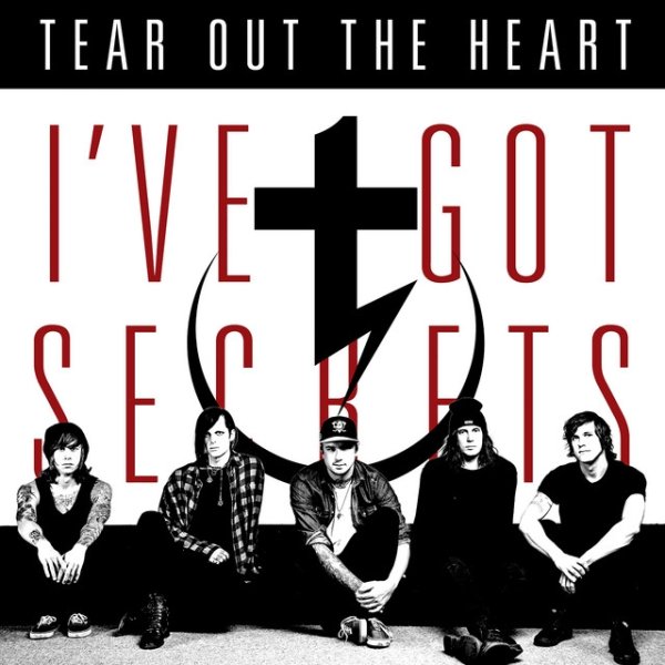 Tear Out the Heart I've Got Secrets, 2015