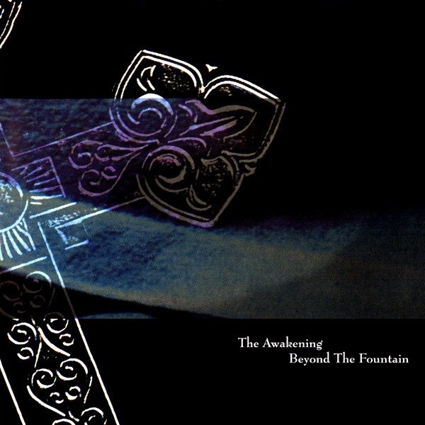Album The Awakening - Beyond The Fountain