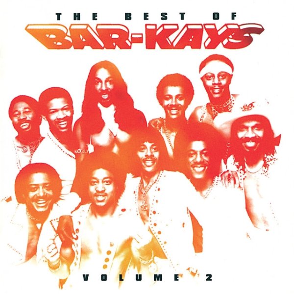 Album The Bar-Kays - The Best Of The Bar-Kays (Vol. 2)