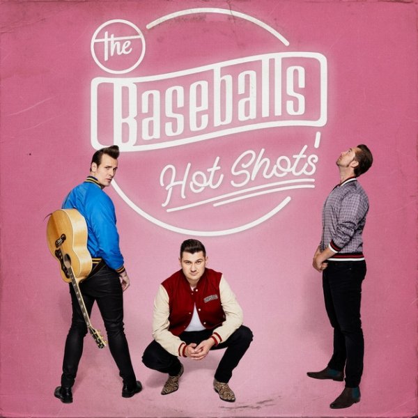 Album Hot Shots - The Baseballs