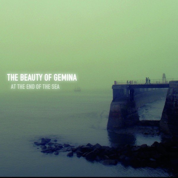 The Beauty of Gemina At the End of the Sea, 2010