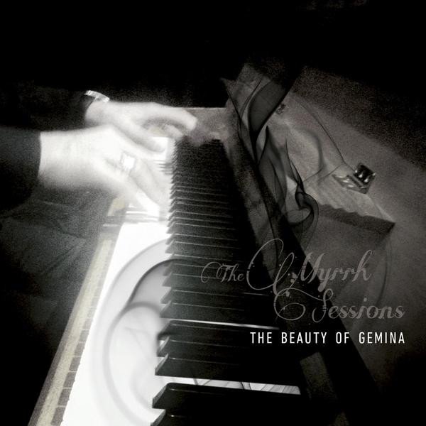 Album The Beauty of Gemina - The Myrrh Sessions