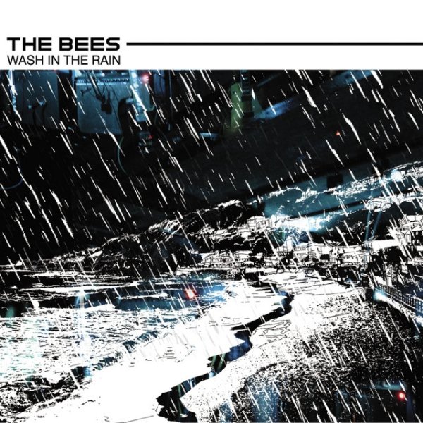 Album The Bees - Wash In The Rain