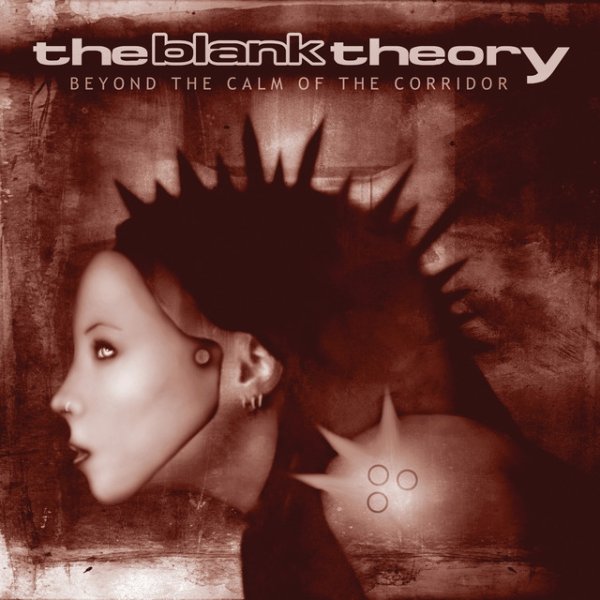 Album The Blank Theory - Beyond The Calm Of The Corridor