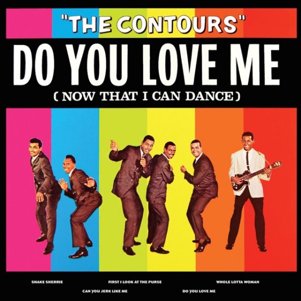 Album The Contours - Do You Love Me