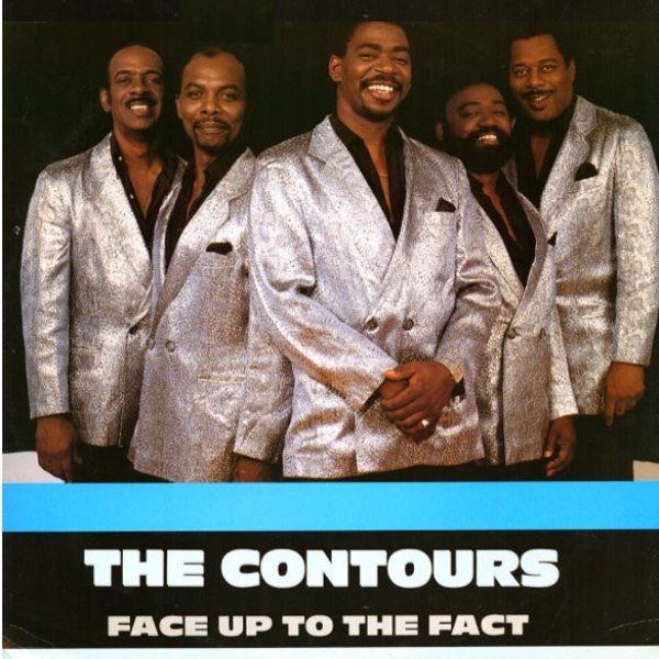 Album The Contours - Face Up To The Fact