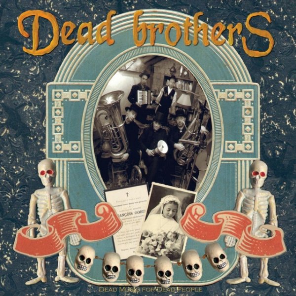 Album The Dead Brothers - Dead Music for Dead People