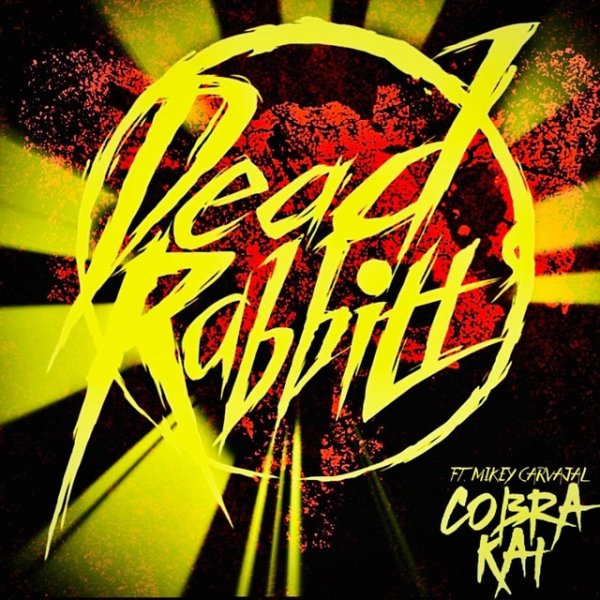 Album The Dead Rabbitts - Cobra Kai