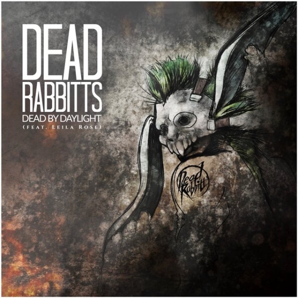 Album The Dead Rabbitts - Dead By Daylight