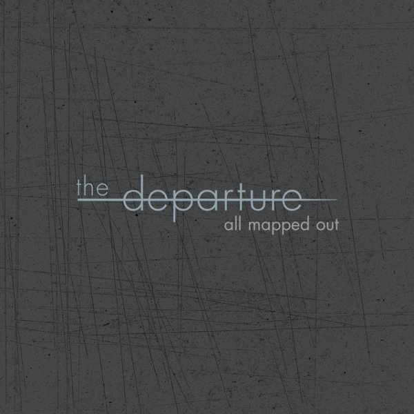 Album The Departure - All Mapped Out