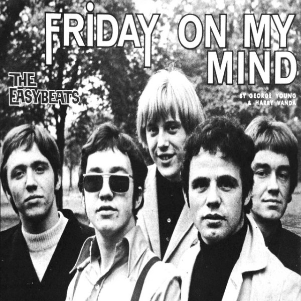 Album The Easybeats - Friday on My Mind