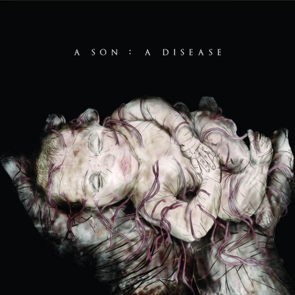 A Son : A Disease - album