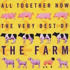 Album The Farm - All Together Now: The Very Best Of The Farm