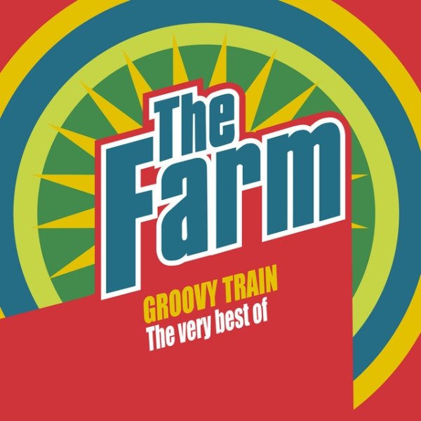 Album The Farm - Groovy Train: The Very Best of The Farm