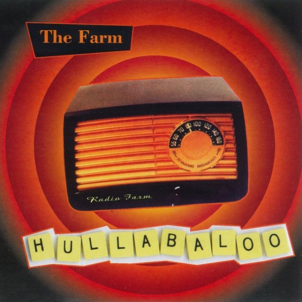 Album The Farm - Hullabaloo