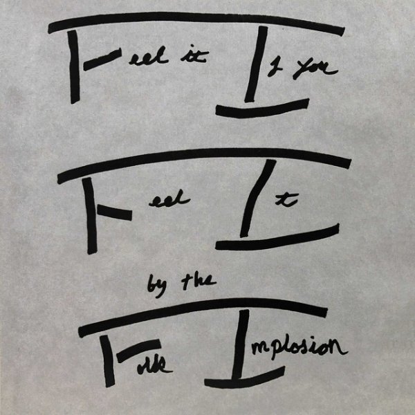 Album The Folk Implosion - Feel It If You Feel It