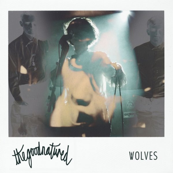 Album The Good Natured - Wolves