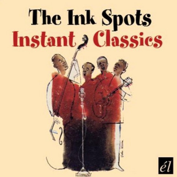 Album The Ink Spots - Instant Classics