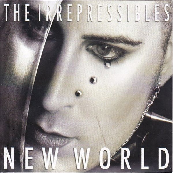 Album The Irrepressibles - New World / Tears