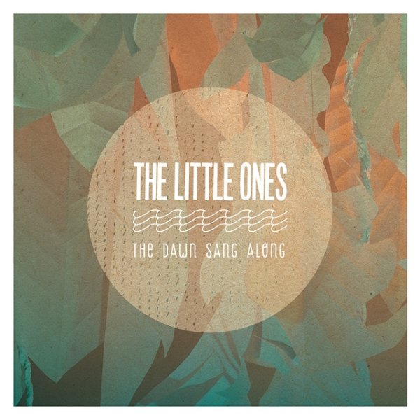 Album The Little Ones - The Dawn Sang Along