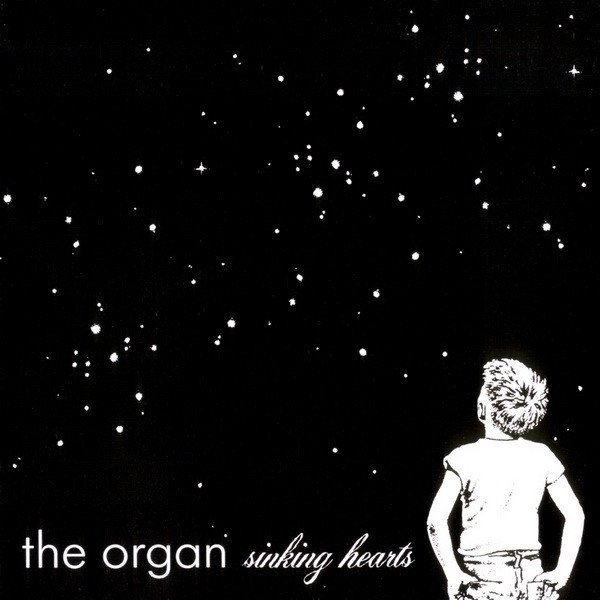 Album The Organ - Sinking Hearts