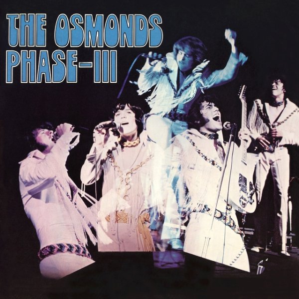 Album The Osmonds - Phase III