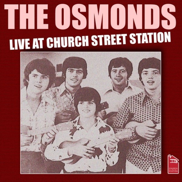 The Osmonds - Live at Church Street Station - album