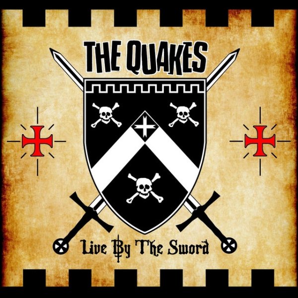 Album The Quakes - Live By the Sword
