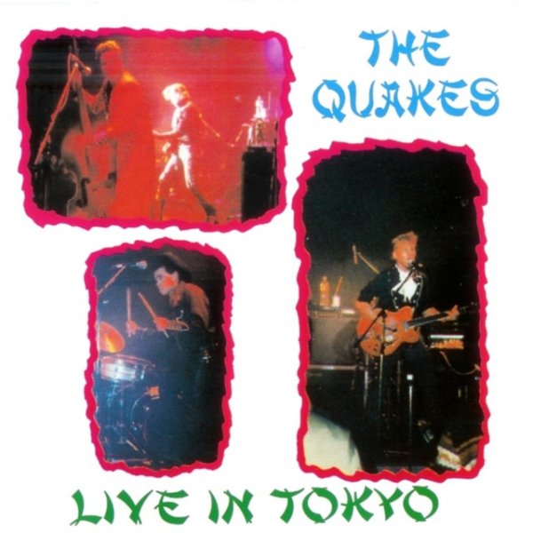 Album The Quakes - Live in Tokyo