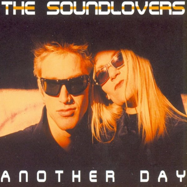 The Soundlovers Another Day, 1997