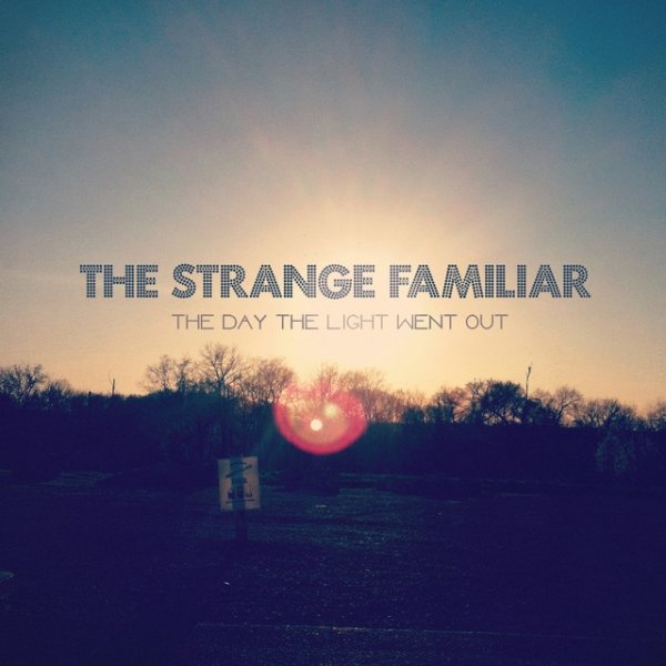 The Day the Light Went Out Album 