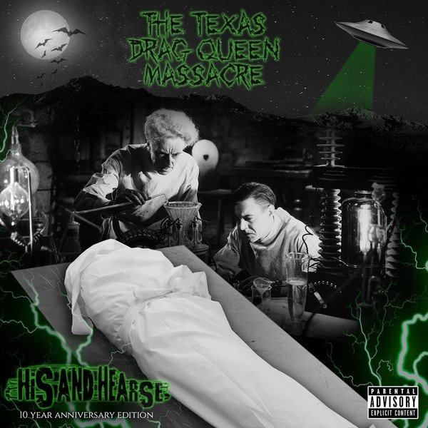 The Texas Drag Queen Massacre His And Hearse (Ten Year Anniversary Edition), 2016