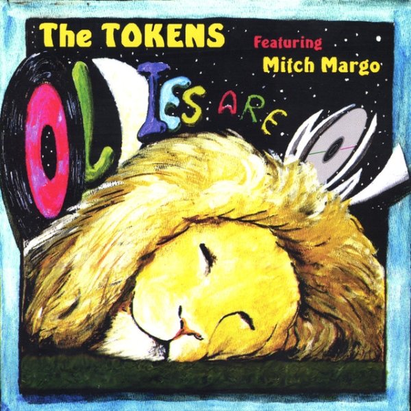 Album The Tokens - Oldies Are Now