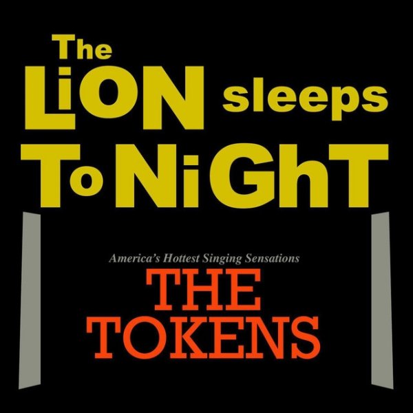 Album The Tokens - The Lion Sleeps Tonight (Wimoweh)