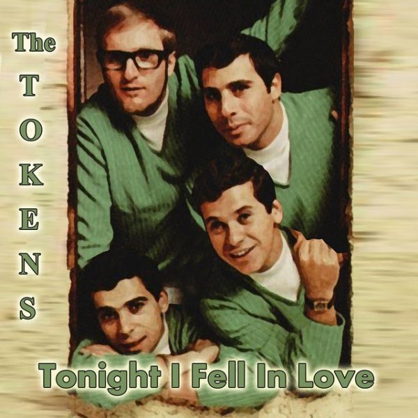 Album The Tokens - Tonight I Fell in Love
