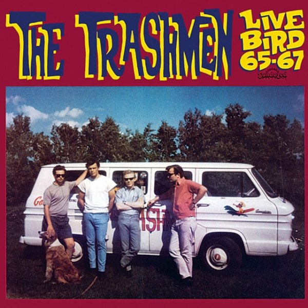 The Trashmen Live Bird '65-'67, 1990