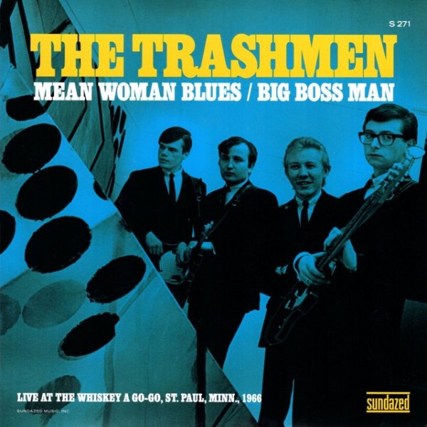 The Trashmen Mean Woman Blues / Big Boss Man, 2013