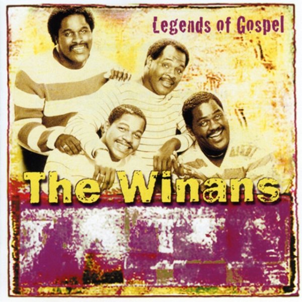 Album The Winans - Legends Of Gospel: The Winans