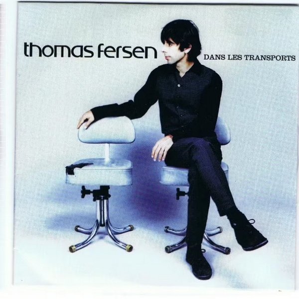 Album Thomas Fersen - Dans Les Transports