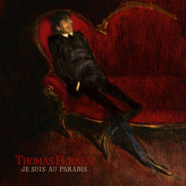Album Thomas Fersen - Je suis au paradis