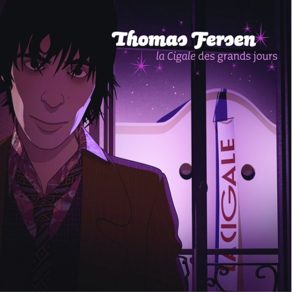Album Thomas Fersen - La Cigale des grands jours