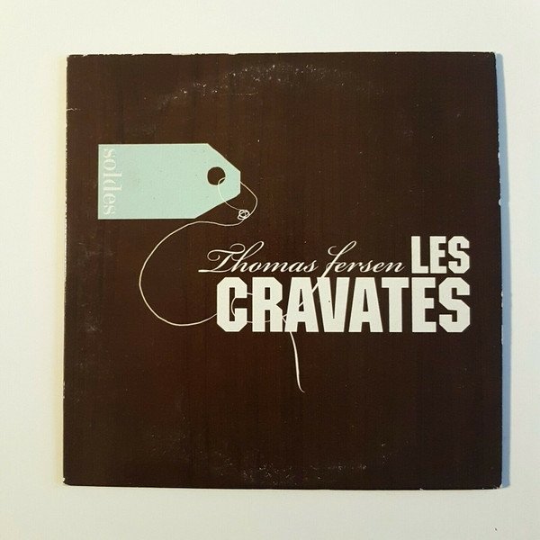 Album Thomas Fersen - Les Cravates