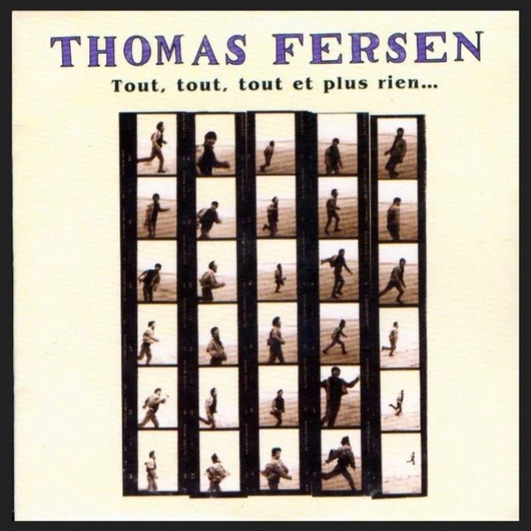 Album Thomas Fersen - Tout, Tout, Tout Et Plus Rien