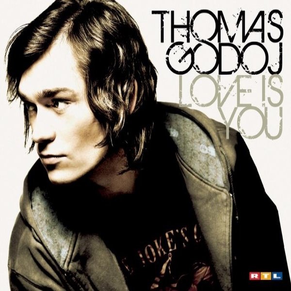 Album Thomas Godoj - Love Is You