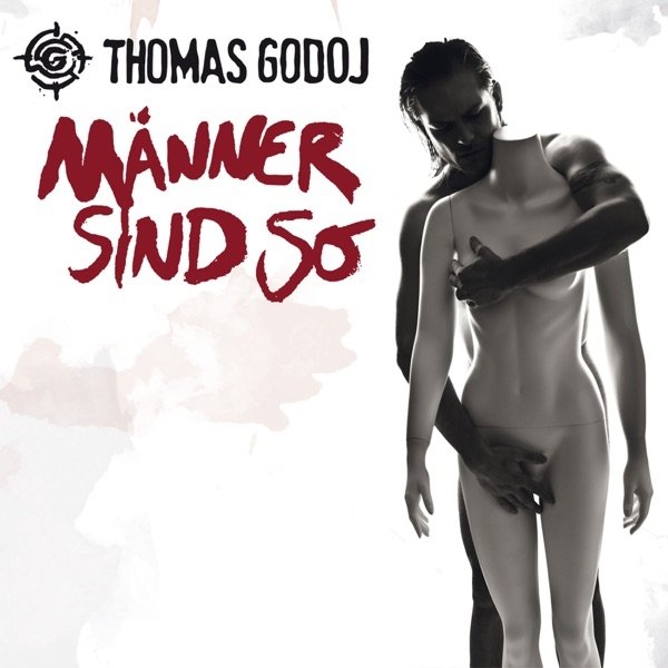 Album Thomas Godoj - Männer sind so